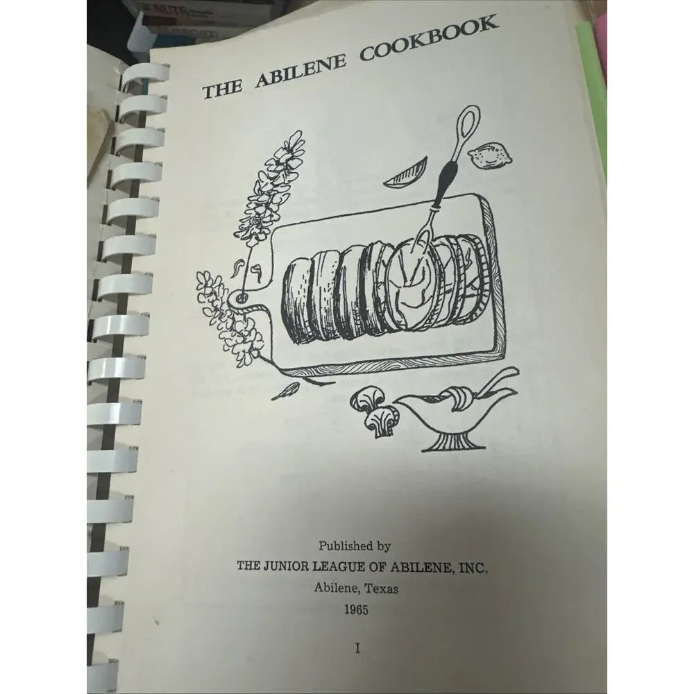 The Abilene Cookbook Texas Spiral Bound 1965 Abilene TX Junior‎ League Vintage
